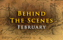 Behind the Scenes - February.
